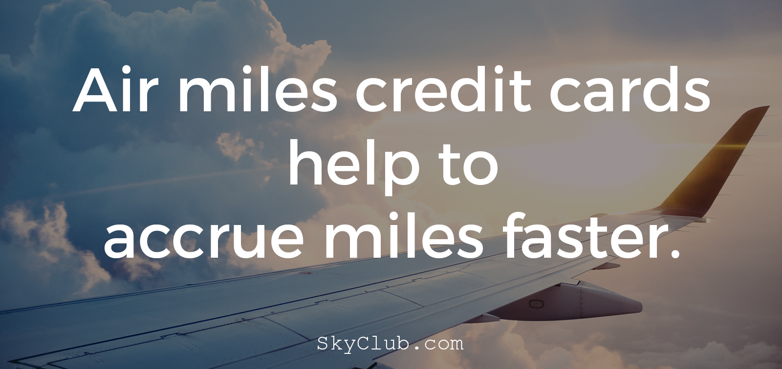 How to collect air miles